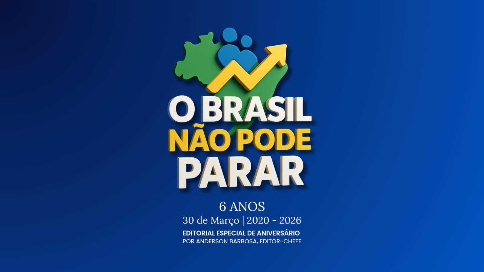 Anderson Barbosa, Editor-Chefe do Portal O Brasil Não Pode Parar, celebra 6 anos de fundação
